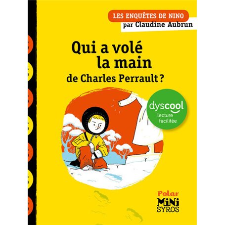 Qui a volé la main de Charles Perrault ? - Dyscool