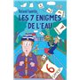 Les 7 énigmes de l'eau