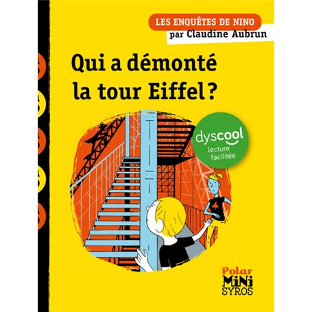 Les enquêtes de Nino : Qui a démonté la Tour Eiffel ? Dyscool