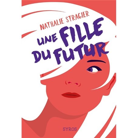 Une fille du futur - L'intégrale