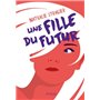 Une fille du futur - L'intégrale