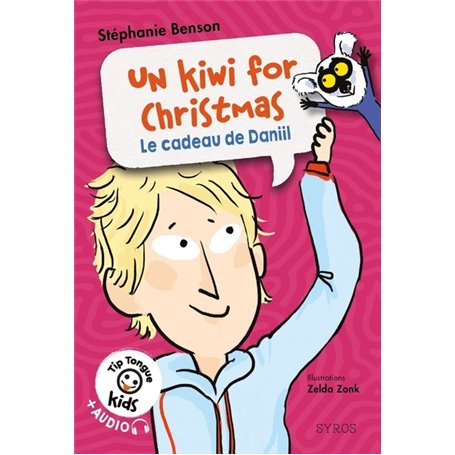 Un kiwi for Christmas - Le cadeau de Daniil