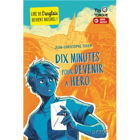 Dix minutes pour héro