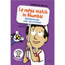 Tip Tongue kids : Le mega match in Mumbai (Mohammed, star du cricket)