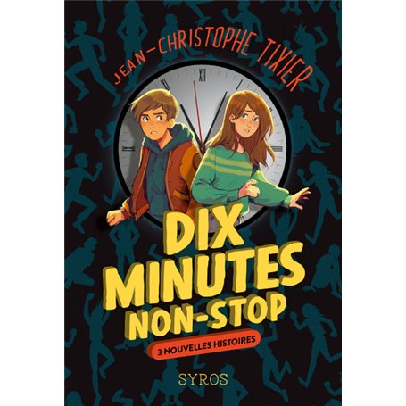 Dix minutes non-stop - 3 nouvelles histoires