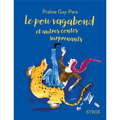 Le pou vagabond et autres contes surprenants