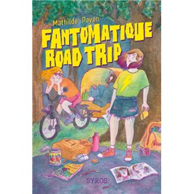 Fantomatique road trip