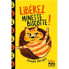 Libérez Minette Biscotte !