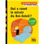 Qui a cassé le miroir du Roi-Soleil ? Dyscool