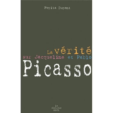 La vérité sur Jacqueline et Pablo Picasso