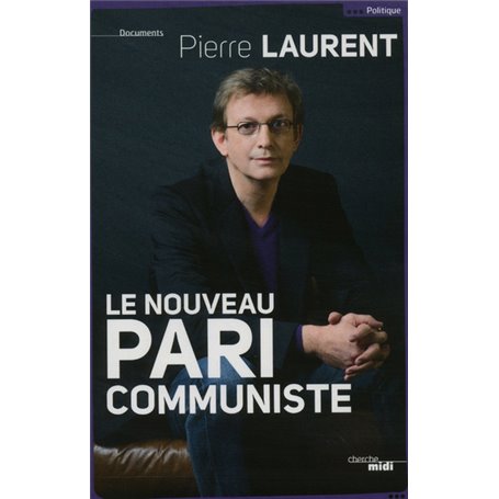 Le nouveau pari communiste