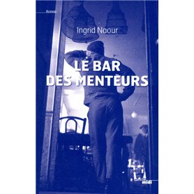 Le bar des menteurs