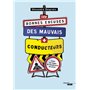 Les bonnes excuses des mauvais conducteurs