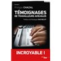 Témoignages de travailleurs aveugles