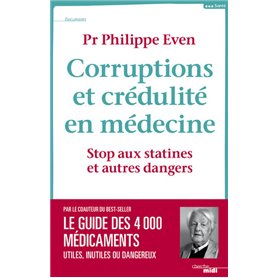 Corruptions et crédulité en médecine