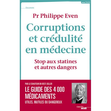 Corruptions et crédulité en médecine