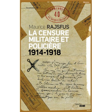 La censure militaire et policière 1914-1918