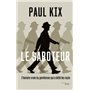 Le Saboteur - L'histoire vraie du gentleman qui a défié les nazis