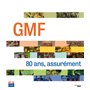 GMF 80 ans, assurément