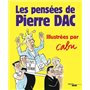 Les Pensées de Pierre Dac - Illustrées par Cabu