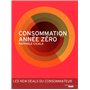 Consommation année zéro - Les new deals du consommateur