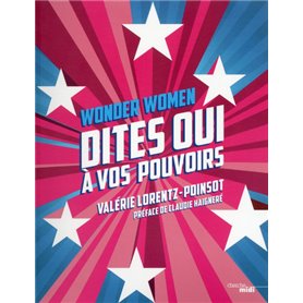 Wonder Women - Dites oui à vos pouvoirs