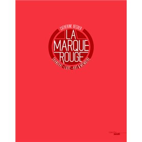 La marque rouge - Shanghaï, luxury, art & memory -anglais-