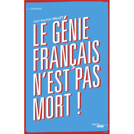 Le génie français n'est pas mort !