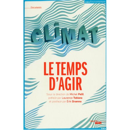 Climat : Le temps d'agir