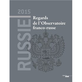 Russie 2015 - Regards de l'Observatoire franco-russe