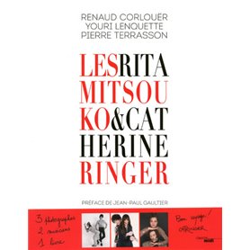 Les Rita Mitsouko et Catherine Ringer