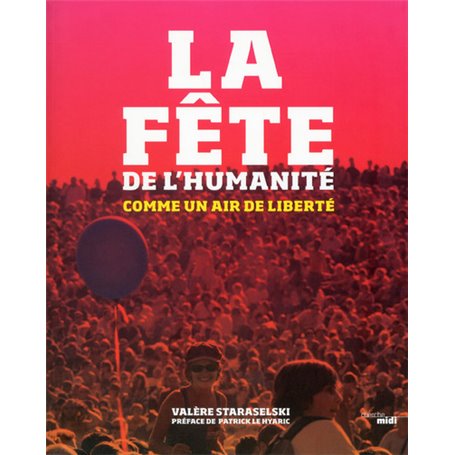 La fête de l'Humanité - Nouvelle édition