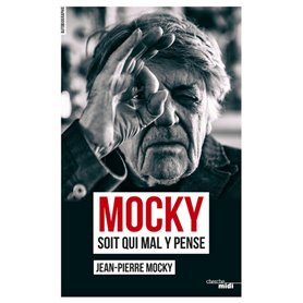 Mocky soit qui mal y pense