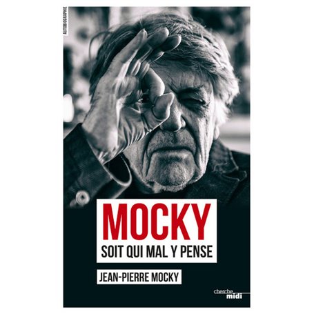 Mocky soit qui mal y pense