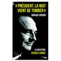  Président, la nuit vient de tomber  - Le mystère Jacques Chirac