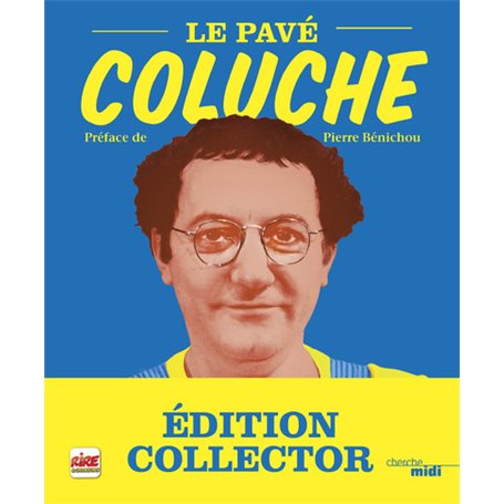 Le pavé - Coluche - Nouvelle édition "Collector"