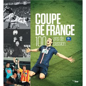 Coupe de France - 100 ans de passion