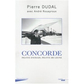 Concorde : pilote d'essais, pilote de ligne