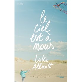 Le ciel est à nous