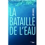 La bataille de l'eau