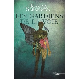 Les gardiens de la voie