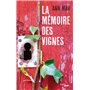 La Mémoire des vignes