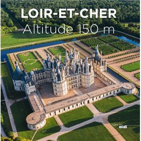 Loir-et-Cher - Altitude 150 m