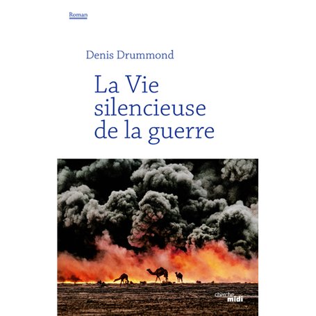 La Vie silencieuse de la guerre