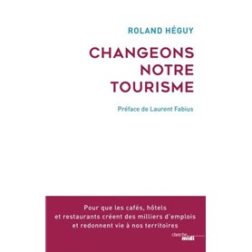 Changeons notre tourisme !