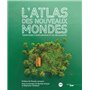 Atlas des nouveaux mondes - Territoires d'exploration et de découverte