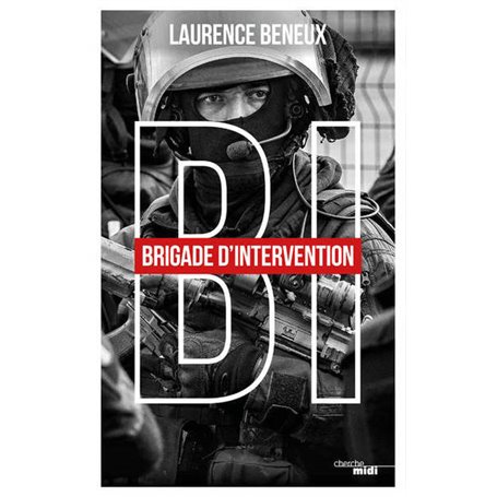 BI : Brigade d'intervention