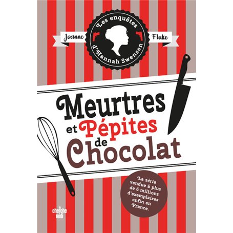 Les Enquêtes d'Hannah Swensen - tome 1 Meurtres et pépites de chocolat