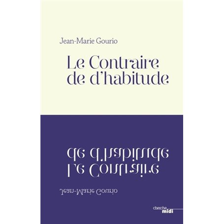 Le contraire de d'habitude