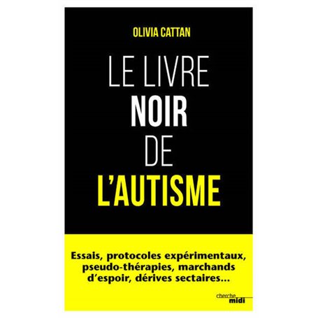 Le livre noir de l'autisme